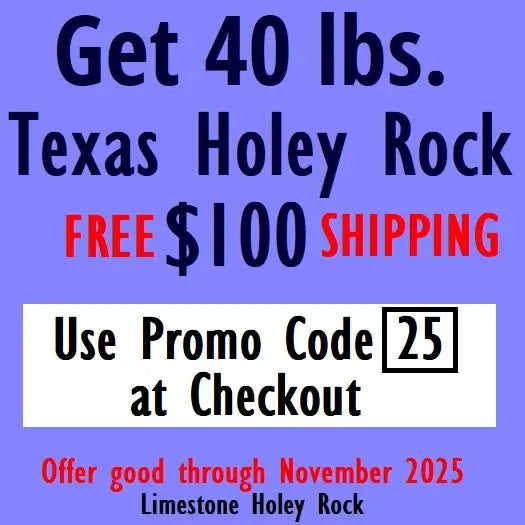 Advertisement for 40 lbs. of Texas Holey Rock for $100 with free shipping on a blue background